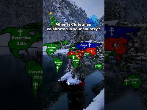 When is Christmas celebrated in your country?⛄🌲❄️ #shorts #mapping